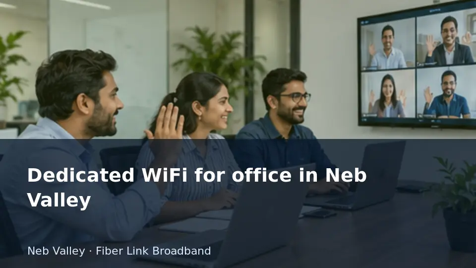 Dedicated WiFi for office in Neb Valley guide