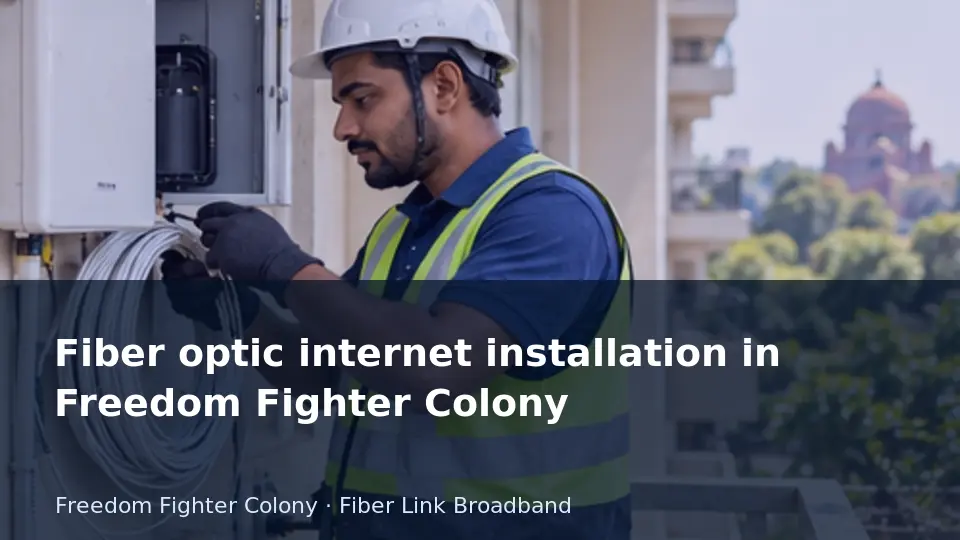 Fiber optic internet installation in Freedom Fighter Colony guide